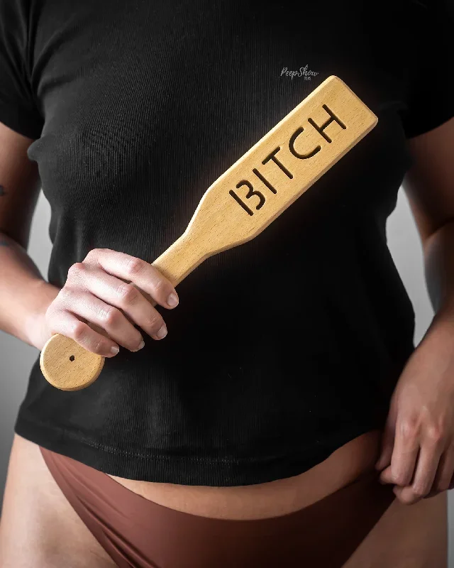 ""BITCH"" Wood Paddle - Zelkova